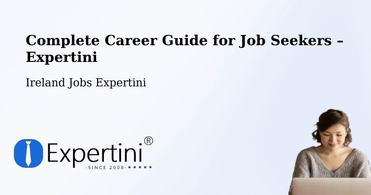 Career Guide for Job Seekers – Castlebridge - Castlebridge, Ireland Jobs Expertini
